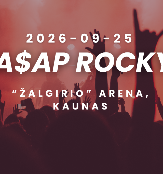 NUVEŽIMAS į A$AP Rocky koncertą Kaune